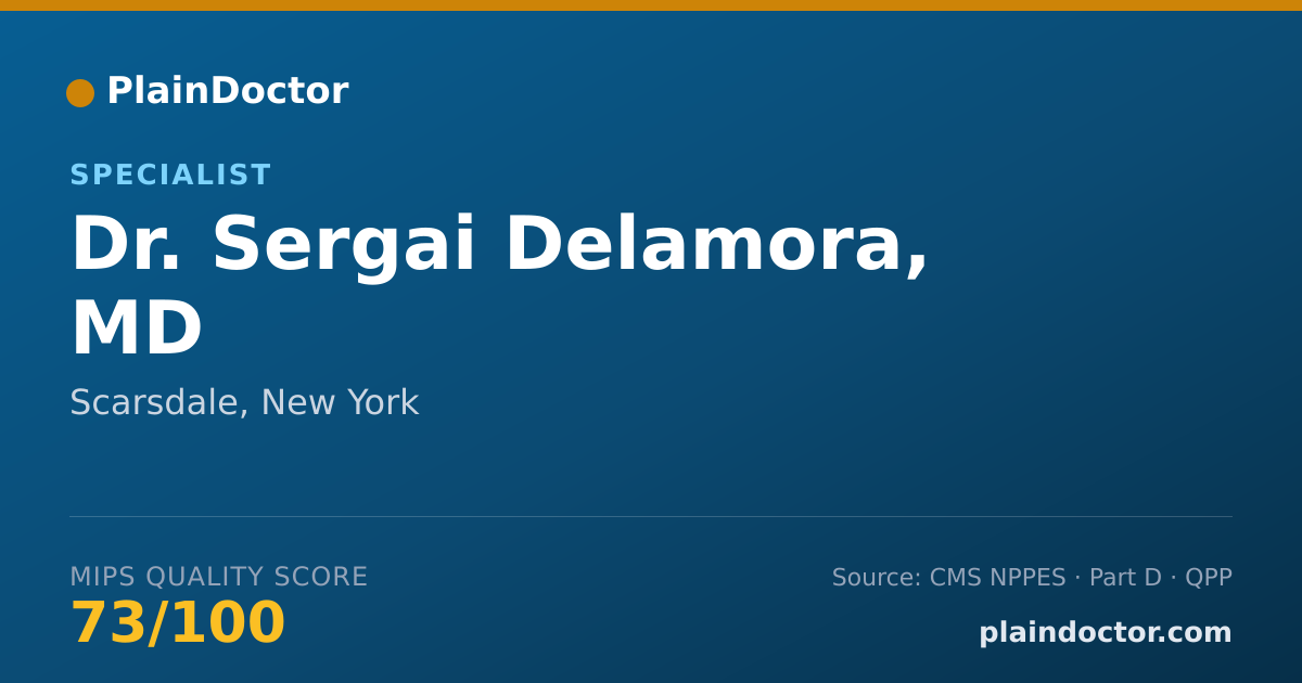 Shareable card for Sergai Delamora, MD - Specialist, Scarsdale, NY