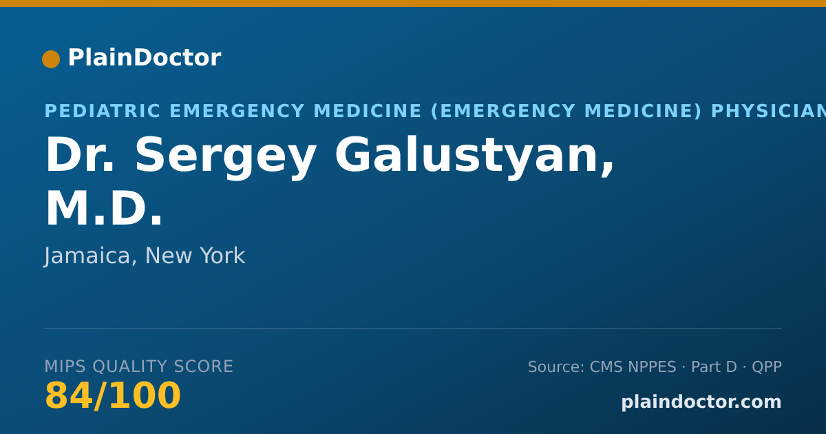 Shareable card for Sergey Galustyan, M.D. - Pediatric Emergency Medicine (Emergency Medicine) Physician, Jamaica, NY