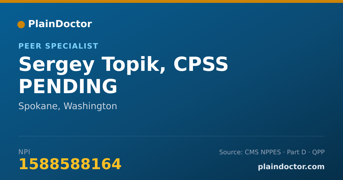 Shareable card for Sergey Topik, CPSS PENDING - Peer Specialist, Spokane, WA