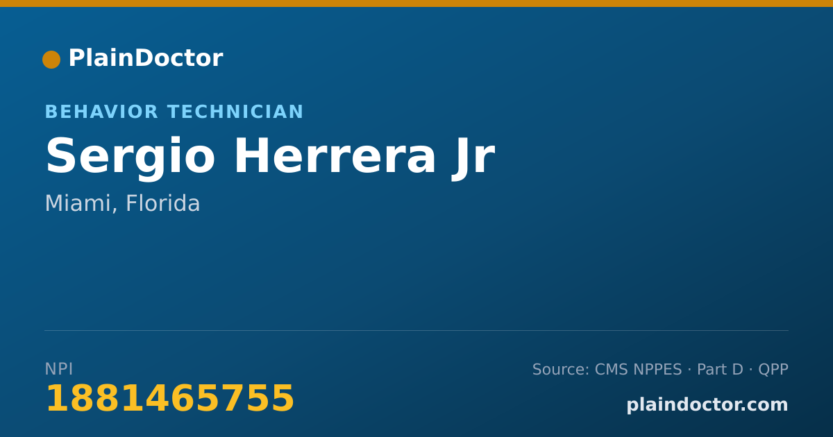 Shareable card for Sergio Herrera Jr - Behavior Technician, Miami, FL