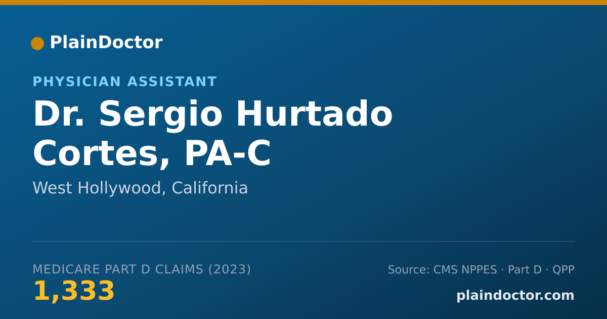 Shareable card for Sergio Hurtado Cortes, PA-C - Physician Assistant, West Hollywood, CA