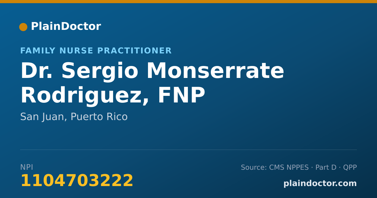 Shareable card for Sergio Monserrate Rodriguez, FNP - Family Nurse Practitioner, San Juan, PR
