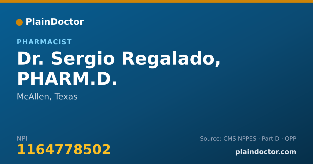 Shareable card for Sergio Regalado, PHARM.D. - Pharmacist, McAllen, TX