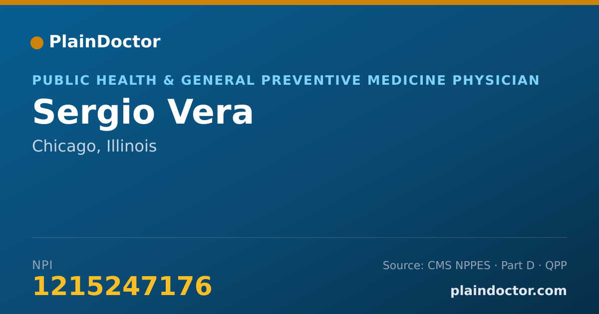 Shareable card for Sergio Vera - Public Health & General Preventive Medicine Physician, Chicago, IL