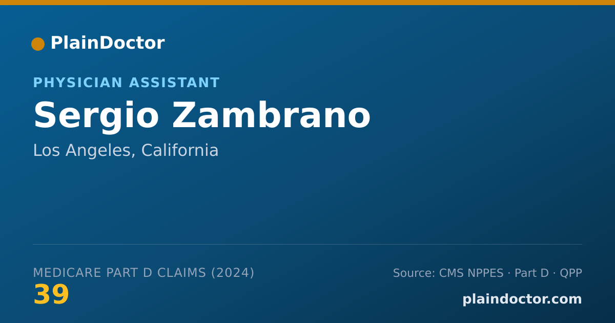 Shareable card for Sergio Zambrano - Physician Assistant, Los Angeles, CA
