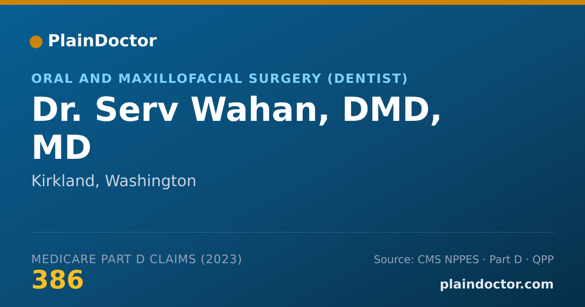 Shareable card for Serv Wahan, DMD, MD - Oral and Maxillofacial Surgery (Dentist), Kirkland, WA