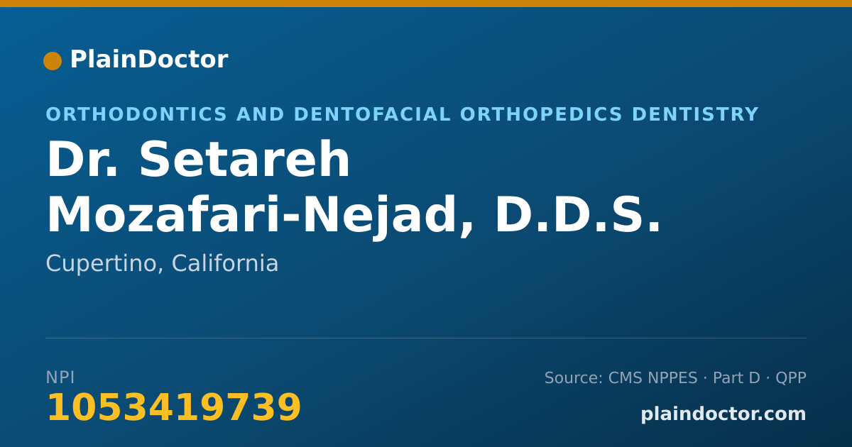 Shareable card for Setareh Mozafari-Nejad, D.D.S. - Orthodontics and Dentofacial Orthopedics Dentistry, Cupertino, CA