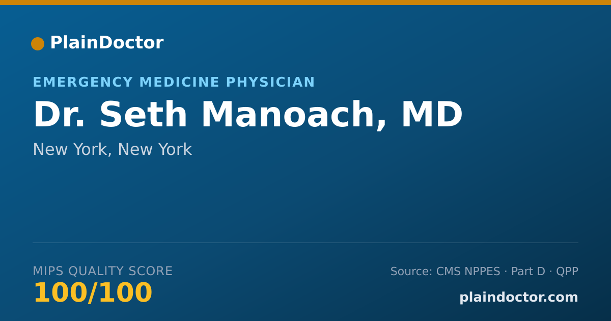 Shareable card for Seth Manoach, MD - Emergency Medicine Physician, New York, NY