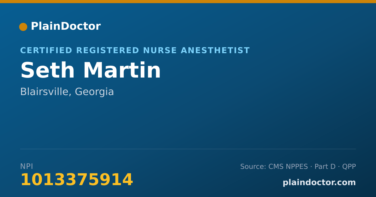 Shareable card for Seth Martin - Certified Registered Nurse Anesthetist, Blairsville, GA