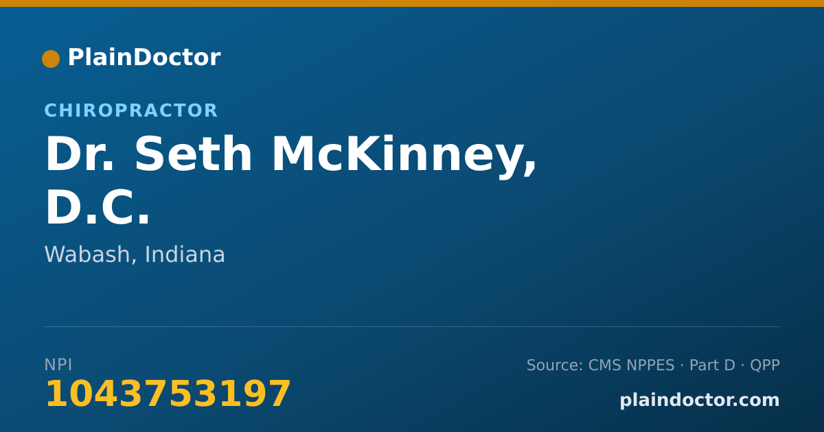 Shareable card for Seth McKinney, D.C. - Chiropractor, Wabash, IN