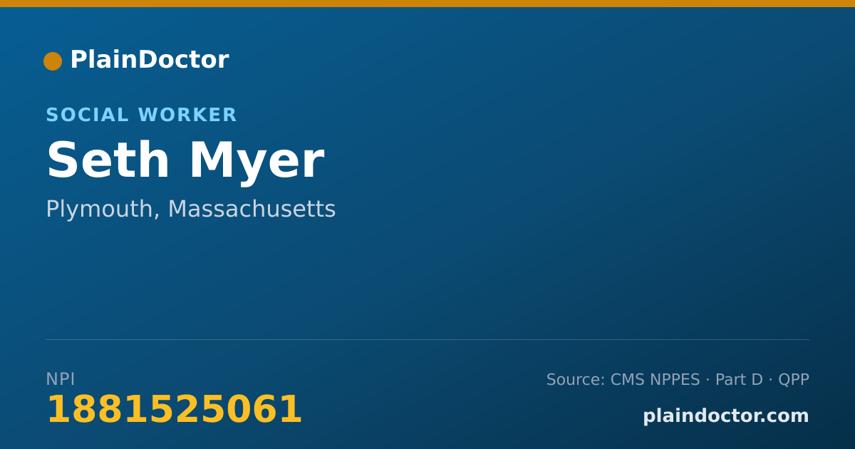 Shareable card for Seth Myer - Social Worker, Plymouth, MA