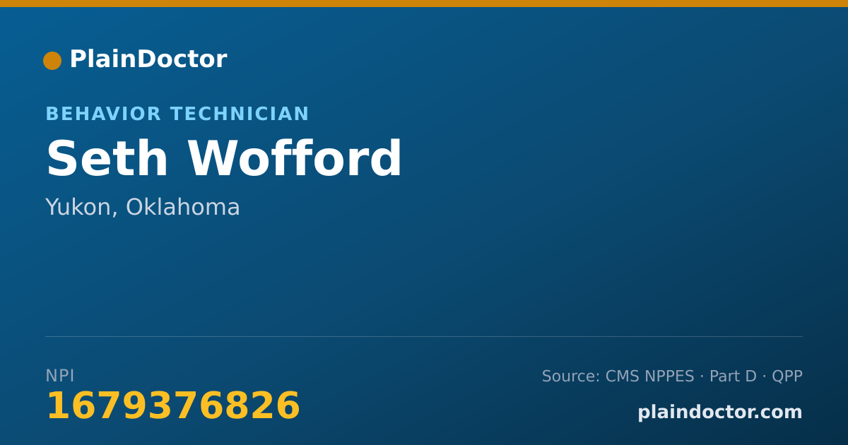 Shareable card for Seth Wofford - Behavior Technician, Yukon, OK