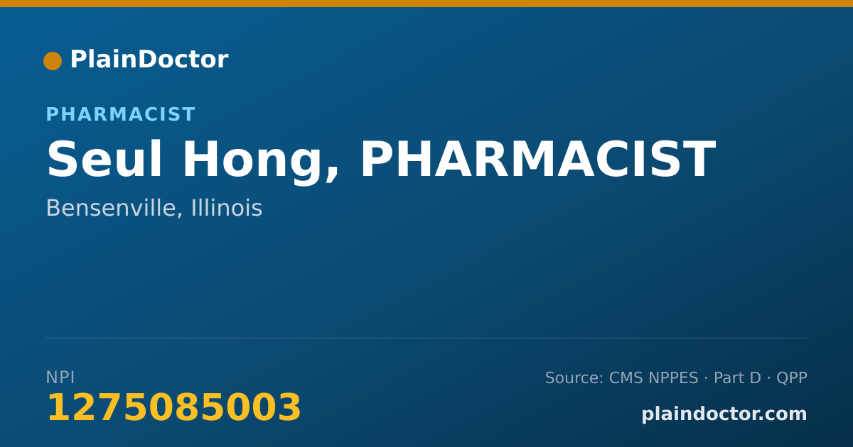 Shareable card for Seul Hong, PHARMACIST - Pharmacist, Bensenville, IL