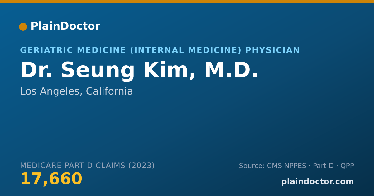 Shareable card for Seung Kim, M.D. - Geriatric Medicine (Internal Medicine) Physician, Los Angeles, CA