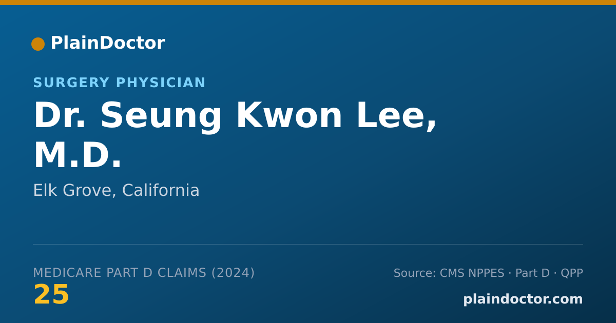 Shareable card for Seung Kwon Lee, M.D. - Surgery Physician, Elk Grove, CA