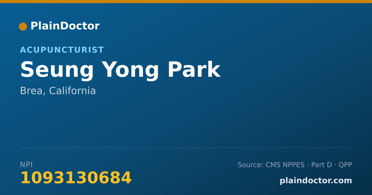 Shareable card for Seung Yong Park - Acupuncturist, Brea, CA
