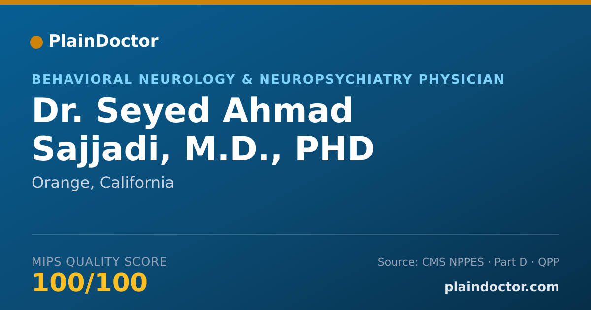 Shareable card for Seyed Ahmad Sajjadi, M.D., PHD - Behavioral Neurology & Neuropsychiatry Physician, Orange, CA