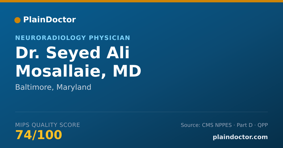 Shareable card for Seyed Ali Mosallaie, MD - Neuroradiology Physician, Baltimore, MD