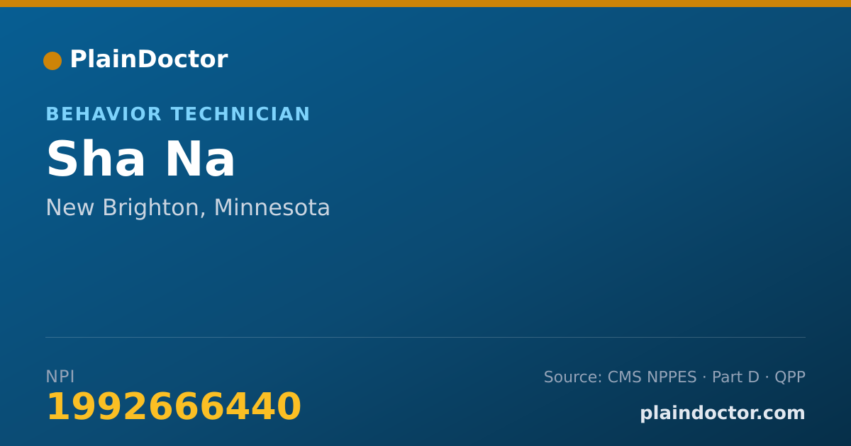 Shareable card for Sha Na - Behavior Technician, New Brighton, MN