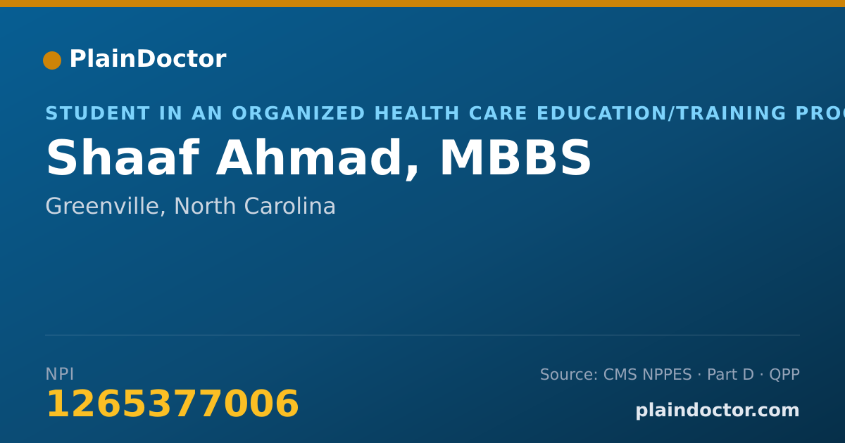 Shareable card for Shaaf Ahmad, MBBS - Student in an Organized Health Care Education/Training Program, Greenville, NC