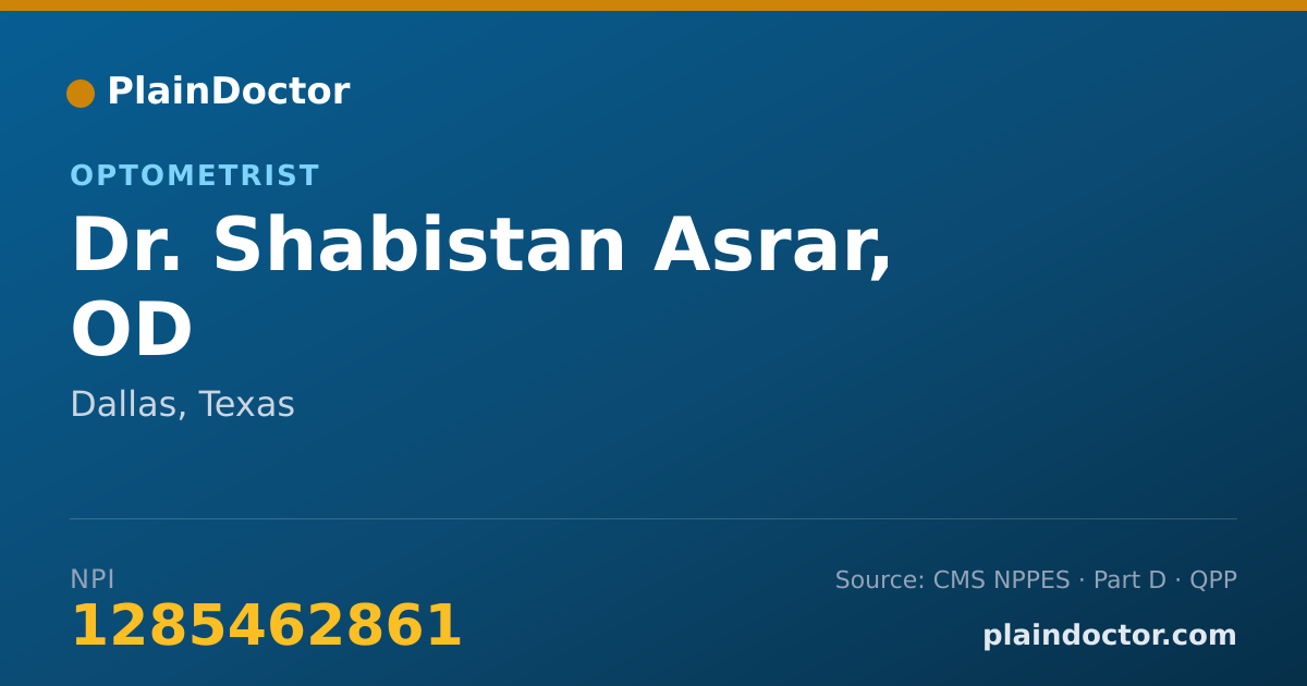 Shareable card for Shabistan Asrar, OD - Optometrist, Dallas, TX