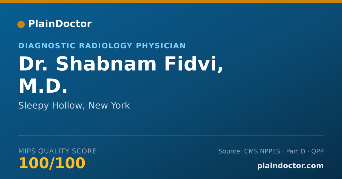 Shareable card for Shabnam Fidvi, M.D. - Diagnostic Radiology Physician, Sleepy Hollow, NY