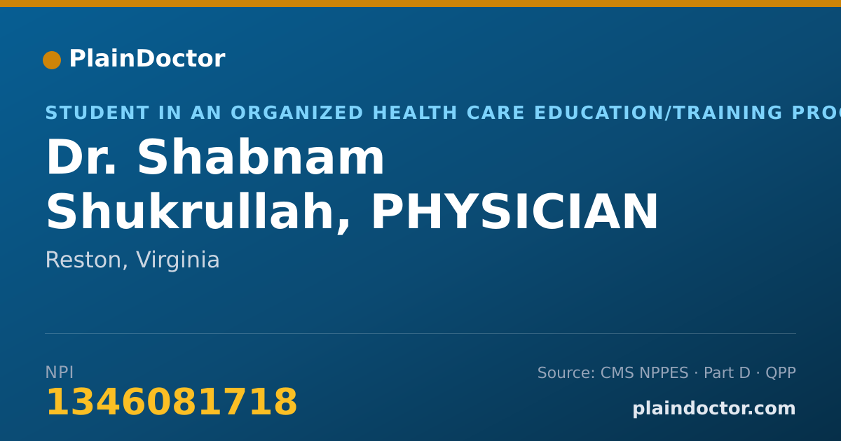 Shareable card for Shabnam Shukrullah, PHYSICIAN ASSISTANT - Student in an Organized Health Care Education/Training Program, Reston, VA