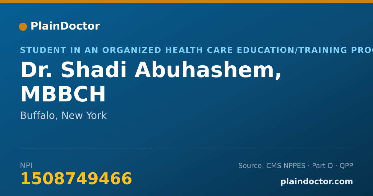 Shareable card for Shadi Abuhashem, MBBCH - Student in an Organized Health Care Education/Training Program, Buffalo, NY