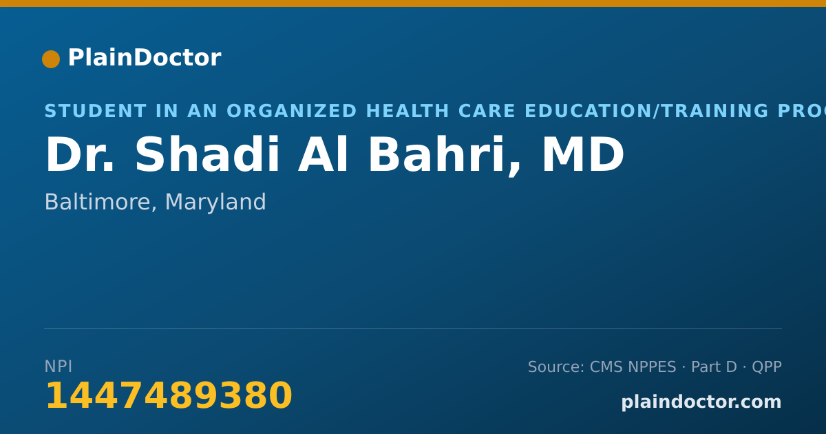 Shareable card for Shadi Al Bahri, MD - Student in an Organized Health Care Education/Training Program, Baltimore, MD
