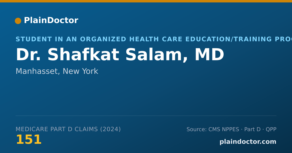 Shareable card for Shafkat Salam, MD - Student in an Organized Health Care Education/Training Program, Manhasset, NY