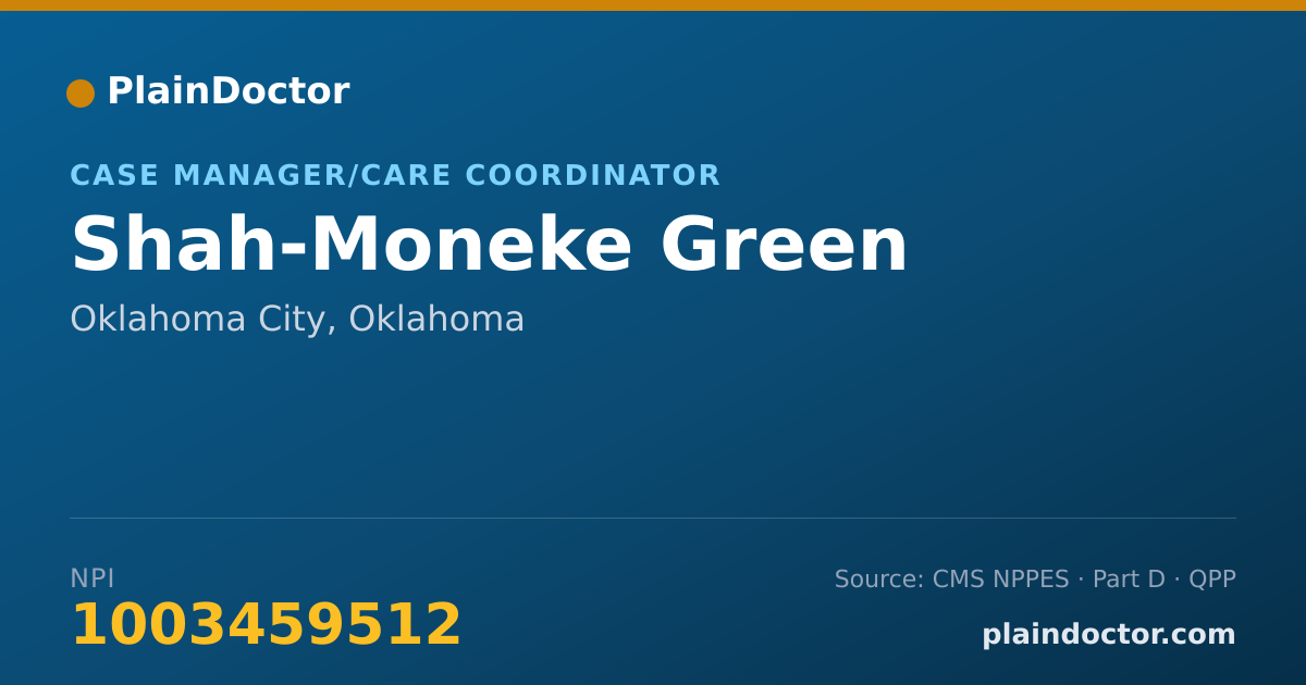 Shareable card for Shah-Moneke Green - Case Manager/Care Coordinator, Oklahoma City, OK