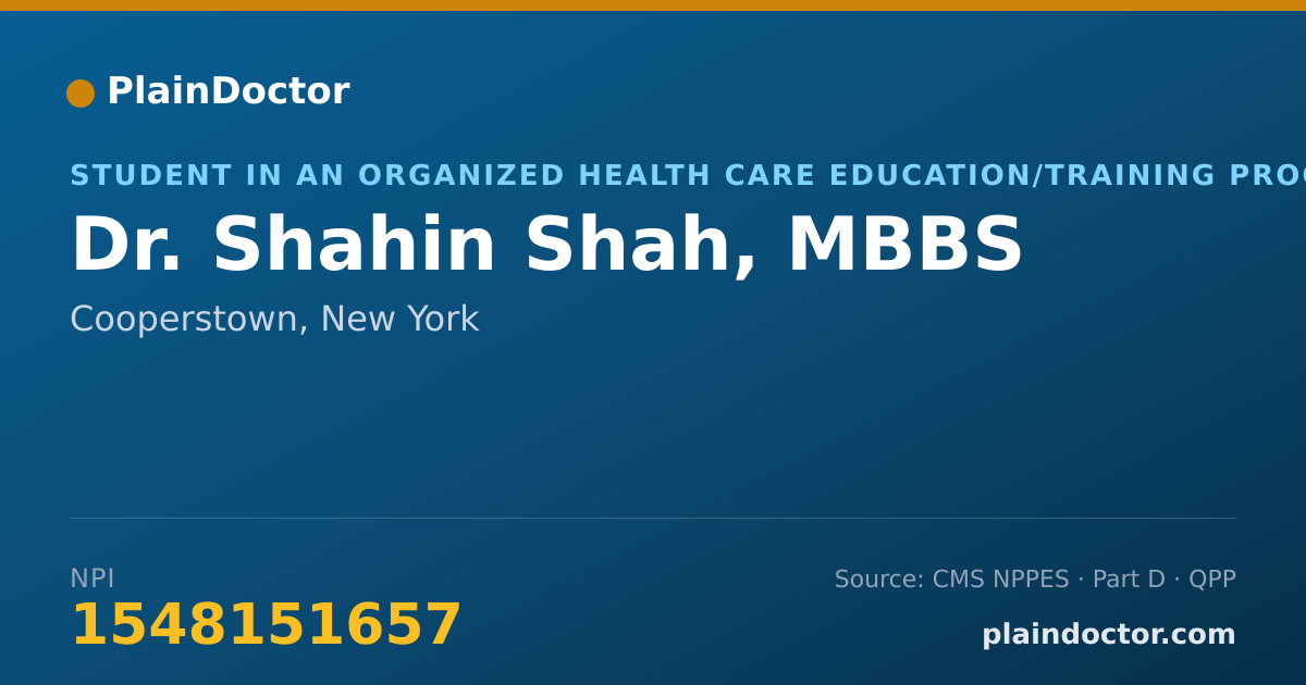 Shareable card for Shahin Shah, MBBS - Student in an Organized Health Care Education/Training Program, Cooperstown, NY