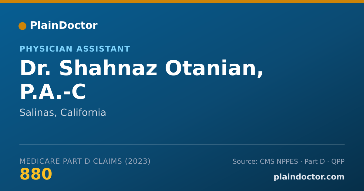 Shareable card for Shahnaz Otanian, P.A.-C - Physician Assistant, Salinas, CA