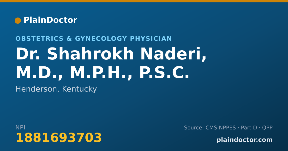 Shareable card for Shahrokh Naderi, M.D., M.P.H., P.S.C. - Obstetrics & Gynecology Physician, Henderson, KY