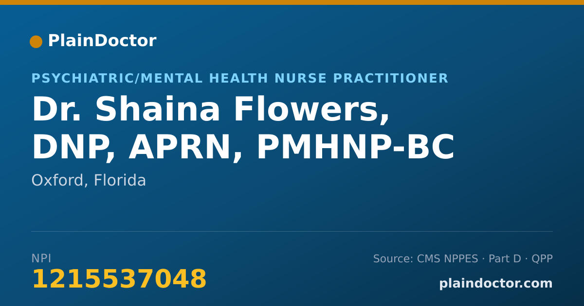 Shareable card for Shaina Flowers, DNP, APRN, PMHNP-BC - Psychiatric/Mental Health Nurse Practitioner, Oxford, FL