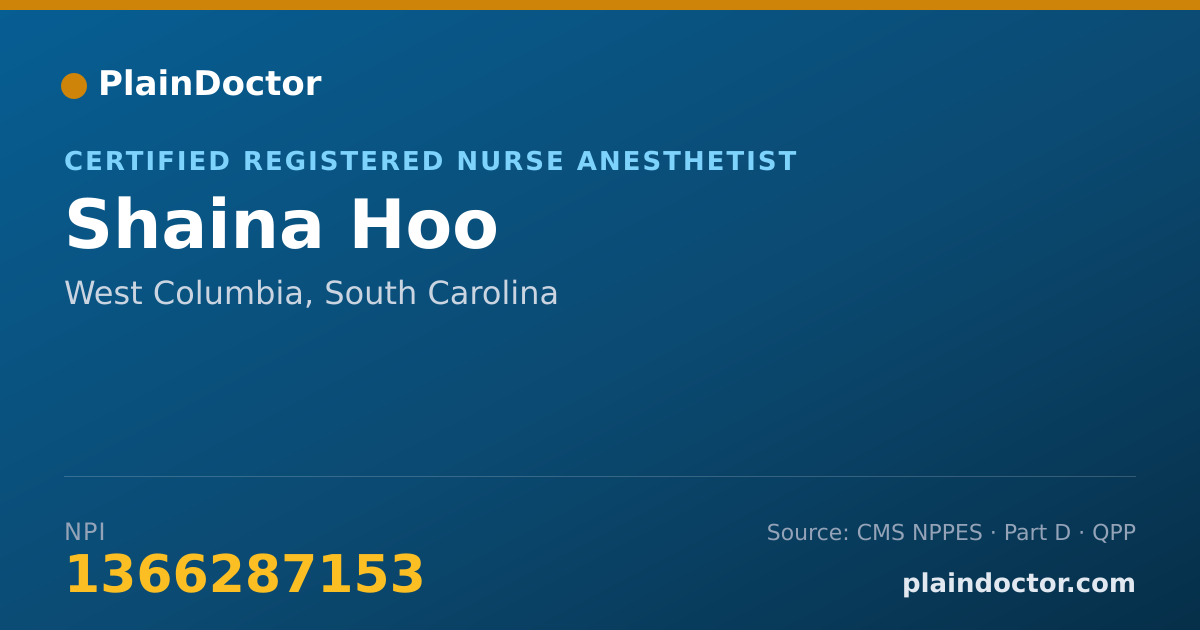 Shareable card for Shaina Hoo - Certified Registered Nurse Anesthetist, West Columbia, SC