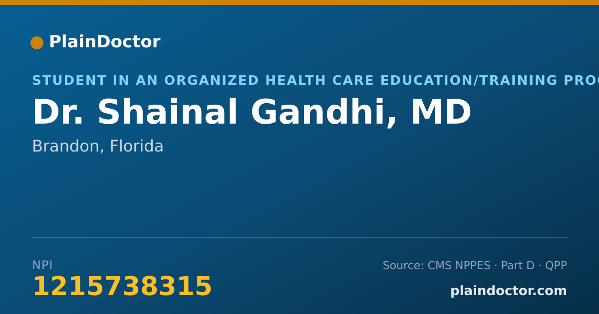 Shareable card for Shainal Gandhi, MD - Student in an Organized Health Care Education/Training Program, Brandon, FL