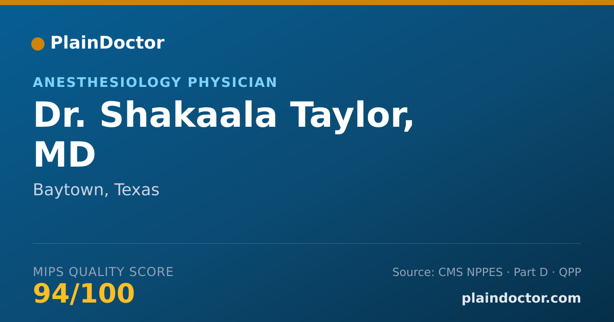 Shareable card for Shakaala Taylor, MD - Anesthesiology Physician, Baytown, TX