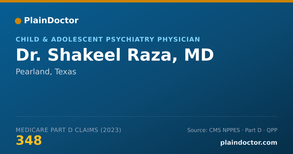 Shareable card for Shakeel Raza, MD - Child & Adolescent Psychiatry Physician, Pearland, TX