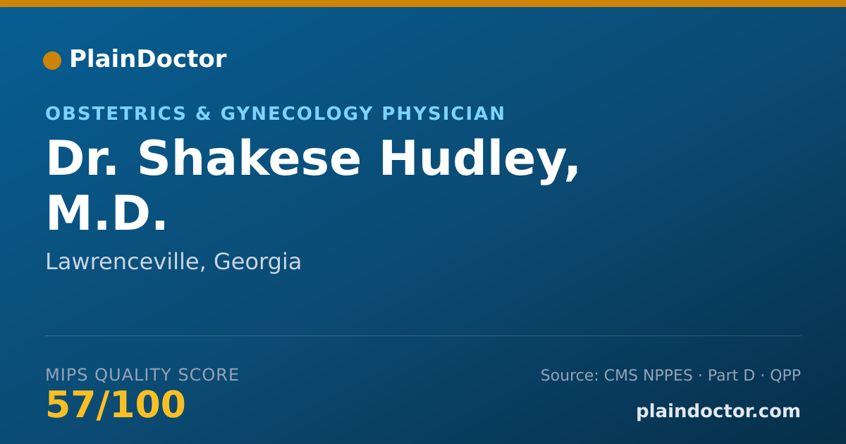 Shareable card for Shakese Hudley, M.D. - Obstetrics & Gynecology Physician, Lawrenceville, GA