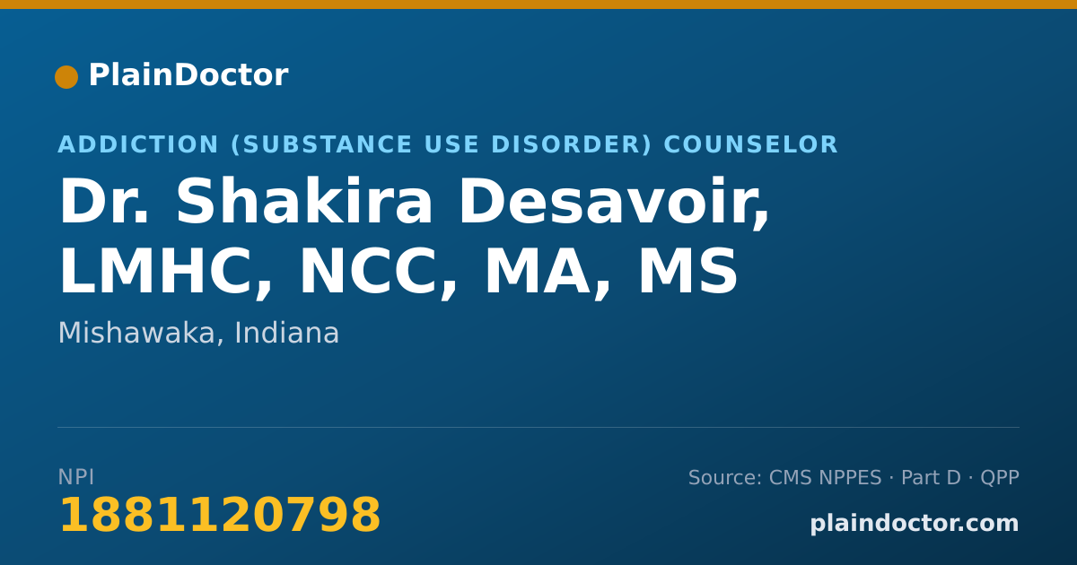 Shareable card for Shakira Desavoir, LMHC, NCC, MA, MS - Addiction (Substance Use Disorder) Counselor, Mishawaka, IN