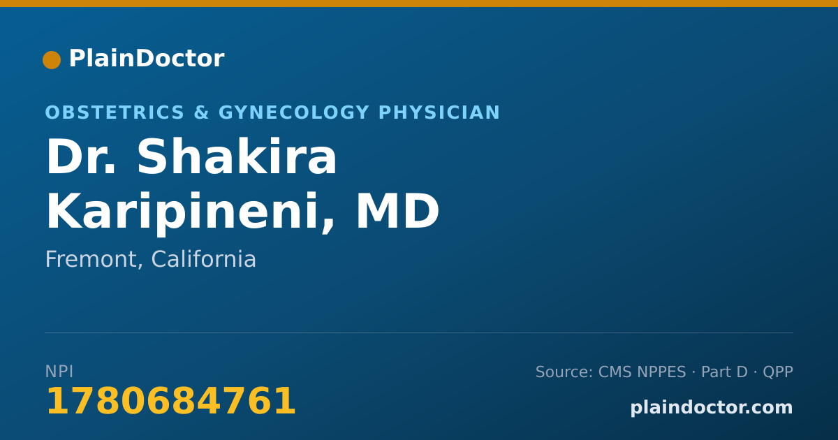 Shareable card for Shakira Karipineni, MD - Obstetrics & Gynecology Physician, Fremont, CA