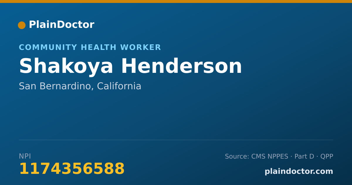 Shareable card for Shakoya Henderson - Community Health Worker, San Bernardino, CA