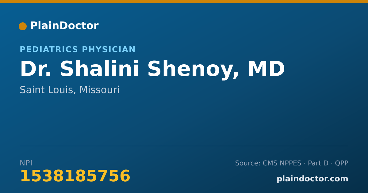 Shareable card for Shalini Shenoy, MD - Pediatrics Physician, Saint Louis, MO