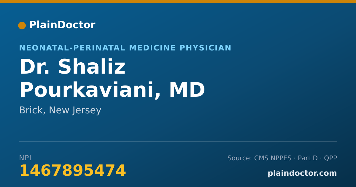 Shareable card for Shaliz Pourkaviani, MD - Neonatal-Perinatal Medicine Physician, Brick, NJ
