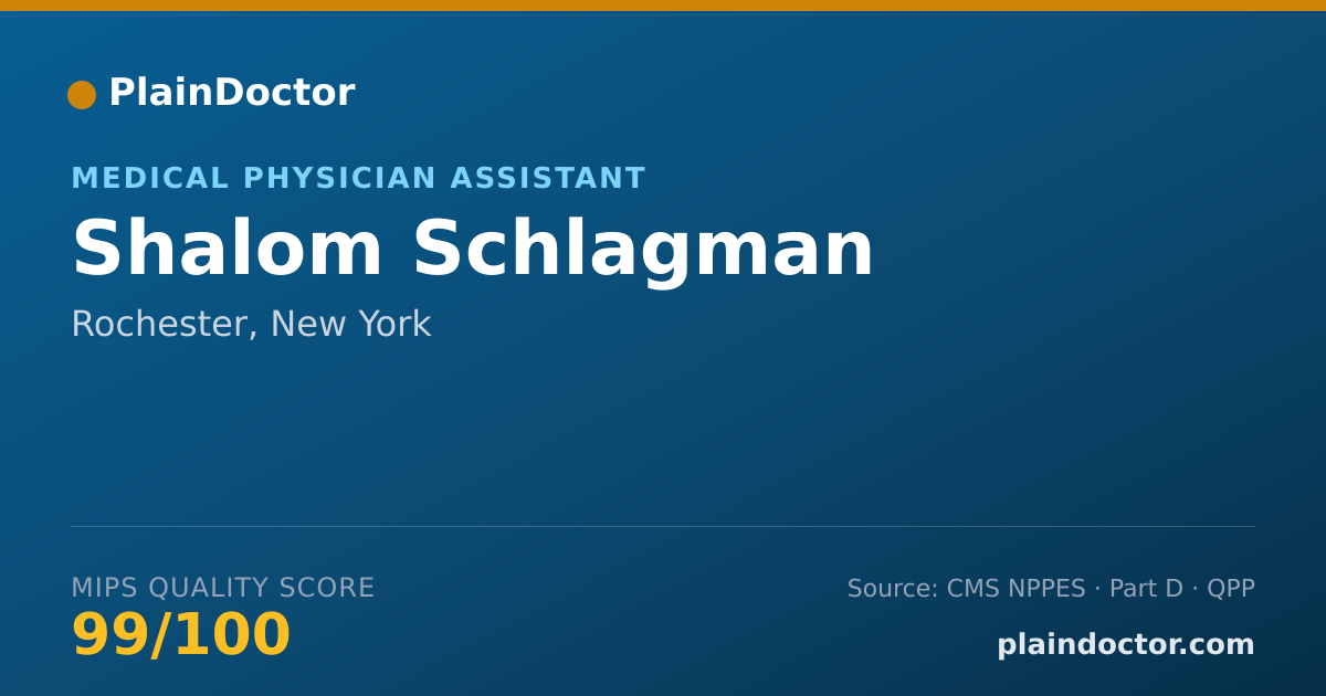 Shareable card for Shalom Schlagman - Medical Physician Assistant, Rochester, NY