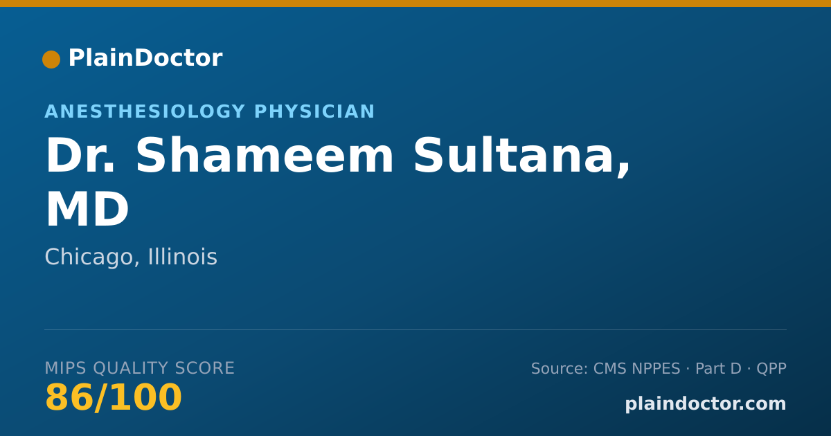 Shareable card for Shameem Sultana, MD - Anesthesiology Physician, Chicago, IL