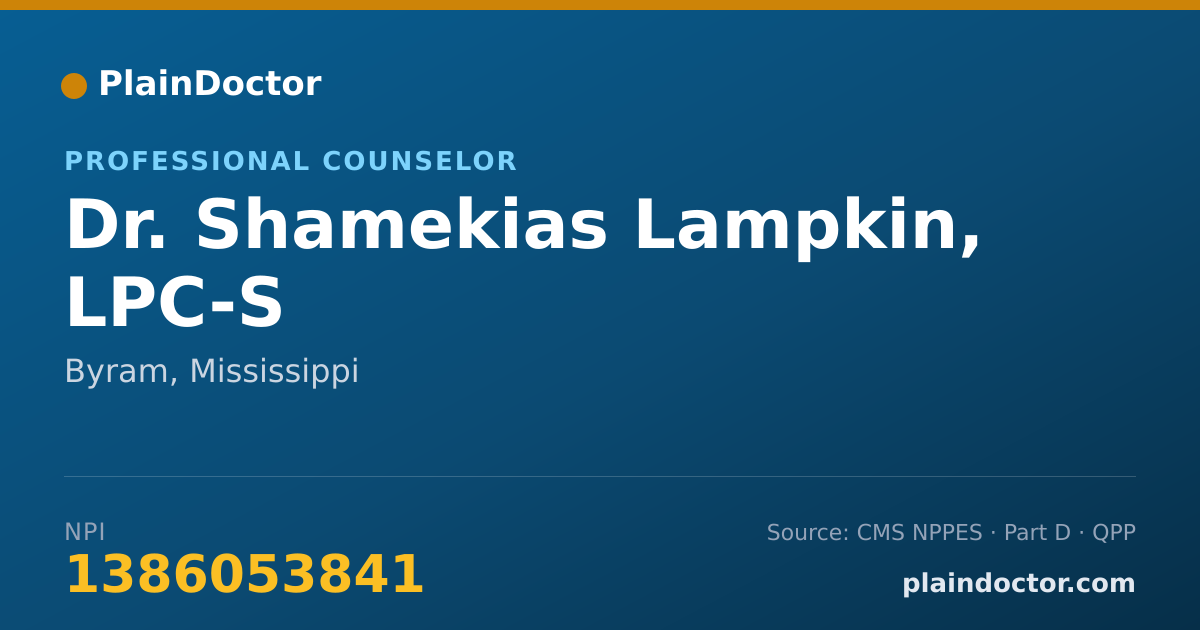 Shareable card for Shamekias Lampkin, LPC-S - Professional Counselor, Byram, MS