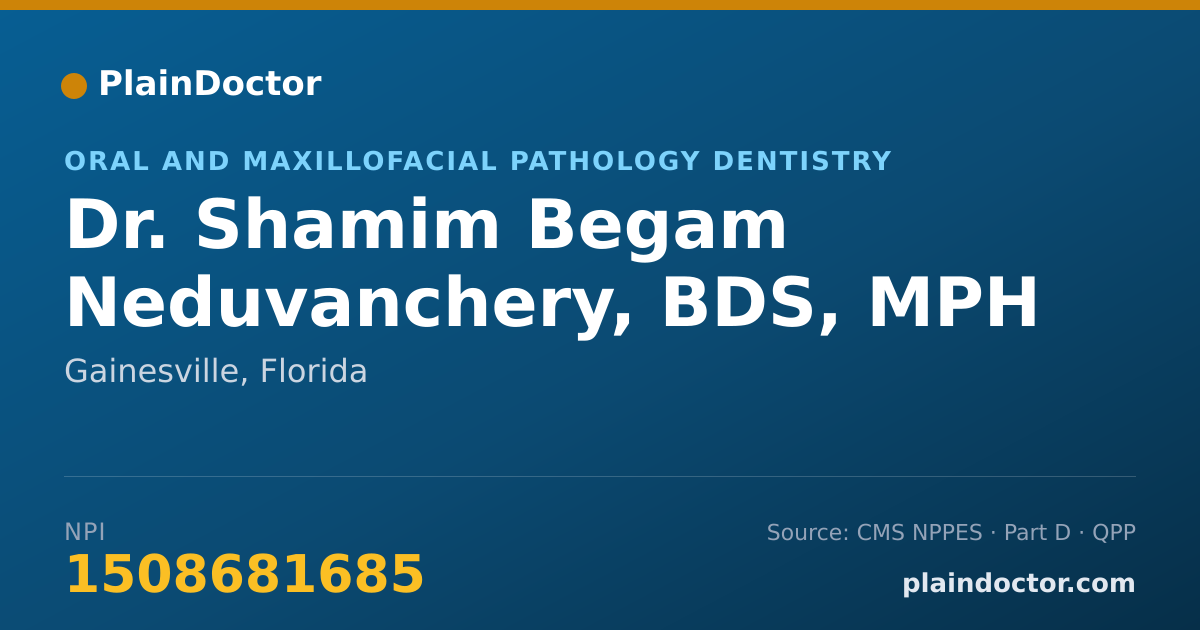 Shareable card for Shamim Begam Neduvanchery, BDS, MPH - Oral and Maxillofacial Pathology Dentistry, Gainesville, FL