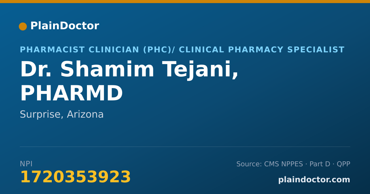 Shareable card for Shamim Tejani, PHARMD - Pharmacist Clinician (PhC)/ Clinical Pharmacy Specialist, Surprise, AZ